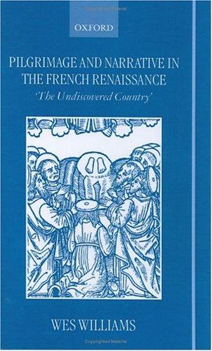 Cover for Pilgrimage and Narrative in the French Renaissance