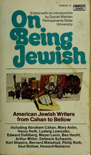Cover for On being Jewish: American Jewish writers from Cahan to Bellow.