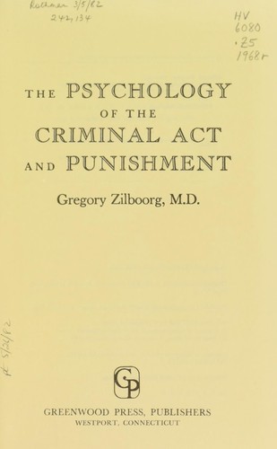 Cover for The psychology of the criminal act and punishment.