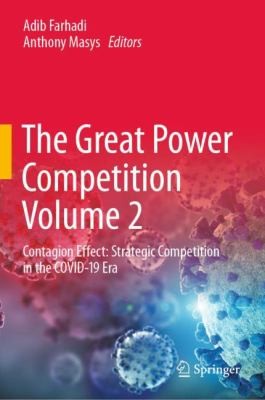 Cover for Great Power Competition Volume 2 : Contagion Effect