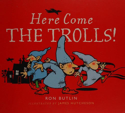 Cover for Here come the trolls!
