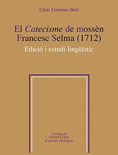 Cover for El catecisme de mossèn Francesc Selma