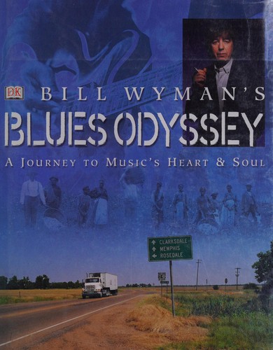 Cover for Bill Wyman's [blues odyssey]