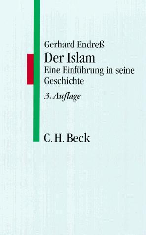 Cover for Der Islam. Eine Einführung in seine Geschichte.