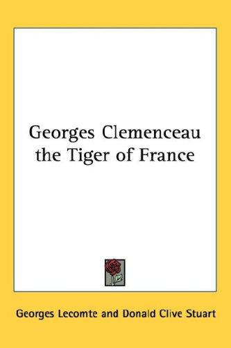 Cover for Georges Clemenceau the Tiger of France