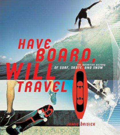 Cover for Have Board, Will Travel