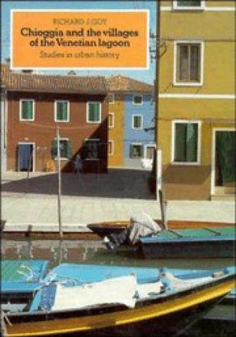 Cover for Chioggia and the villages of the Venetian lagoon