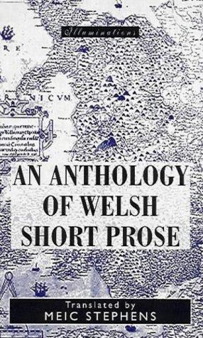 Cover for An Anthology of Welsh Short Prose
