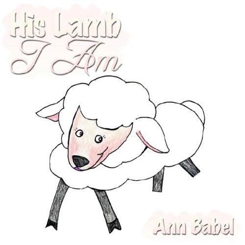 Cover for His Lamb I Am