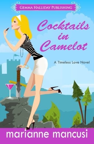 Cover for Cocktails in Camelot (Timeless Love) (Volume 1)