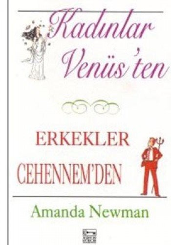 Cover for Kadinlar Venus'ten Erkekler Cehennem'den