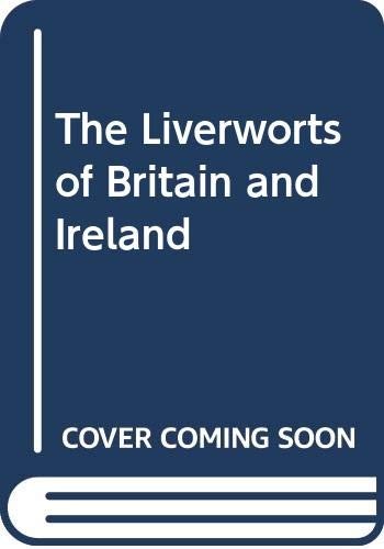 Cover for The liverworts of Britain and Ireland