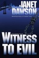 Cover for Witness to evil
