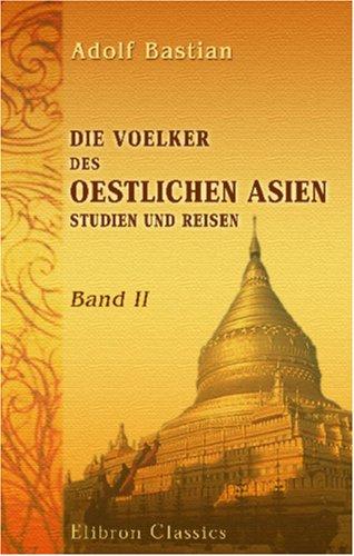 Cover for Die Voelker des Oestlichen Asien: Studien und Reisen