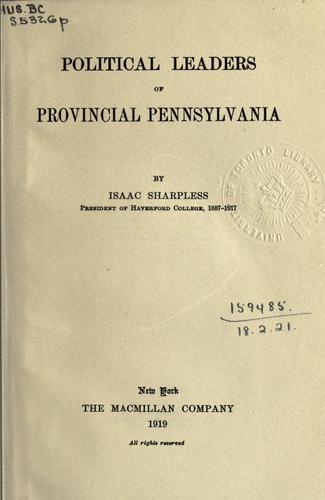 Cover for Political leaders of provincial Pennsylvania.