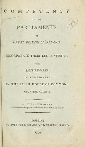 Cover for Competency of the Parliaments of Great Britain & Ireland to incorporate their legislatures