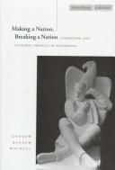 Cover for Making a nation, breaking a nation