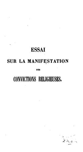 Cover for Essai sur la manifestation des convictions religieuses: et sur la séparation de l'église et de l ...