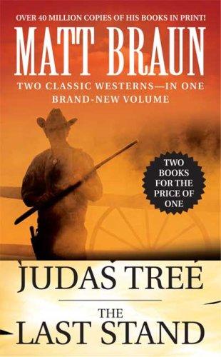 Cover for The Judas Tree and The Last Stand (Luke Starbuck Novels)