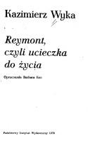 Cover for Reymont czyli Ucieczka do życia