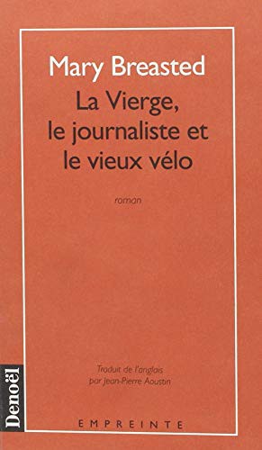 Cover for La Vierge, le journaliste et le vieux vélo
