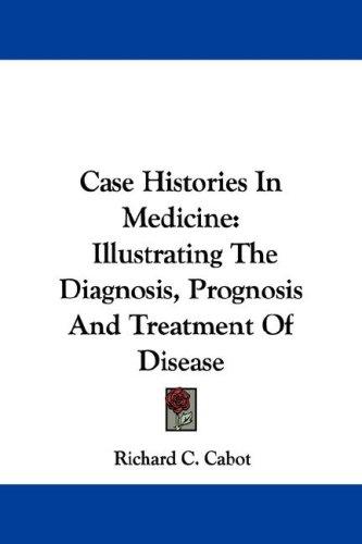 Cover for Case Histories In Medicine