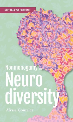 Cover for Nonmonogamy and Neurodiversity