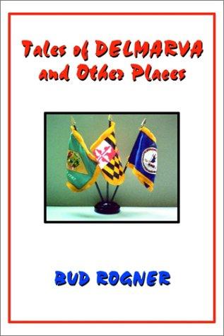 Cover for Tales of Delmarva and Other Places
