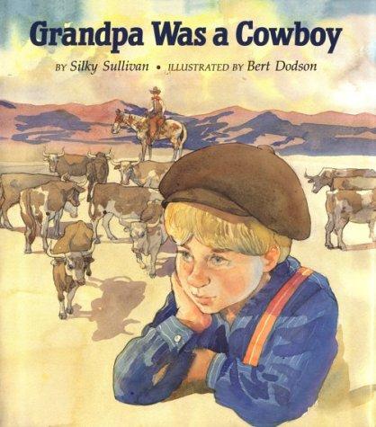 Cover for Grandpa was a cowboy