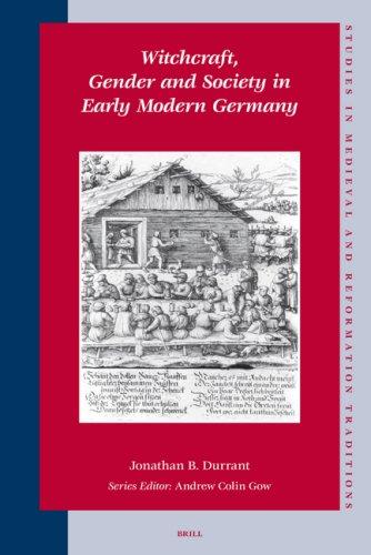 Cover for Witchcraft, Gender and Society in Early Modern Germany (Studies in Medieval and Reformation Traditions)