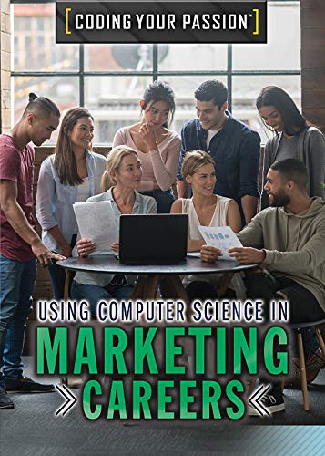 Cover for Using Computer Science in Marketing Careers