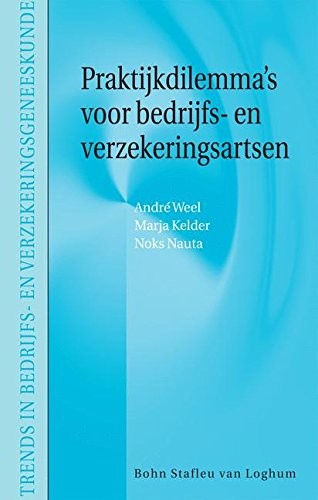 Cover for Praktijkdilemma's voor bedrijfs- en verzekeringsartsen