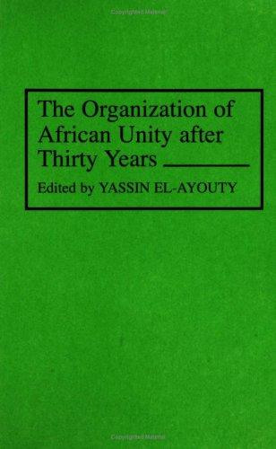 Cover for The Organization of African Unity after thirty years