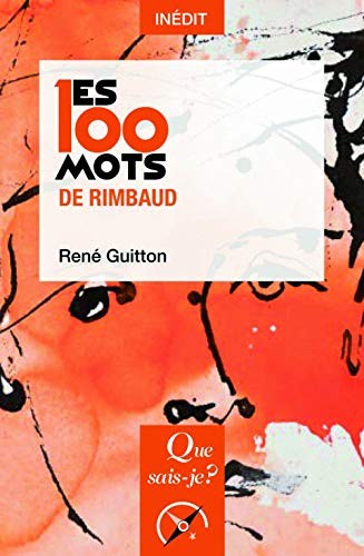 Cover for Les 100 mots de Rimbaud