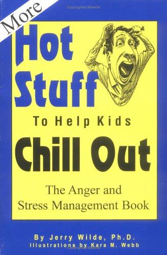Cover for More Hot Stuff to Help Kids Chill Out