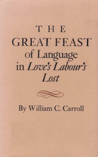 Cover for The great feast of language in Love's labour's lost