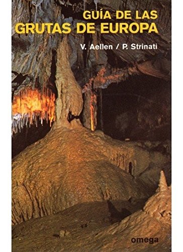 Cover for GUIA DE LAS GRUTAS DE EUROPA