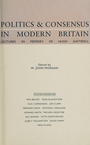 Cover for Politics and consensus in modern Britain
