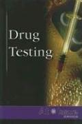 Cover for At Issue Series - Drug Testing (hardcover edition) (At Issue Series)