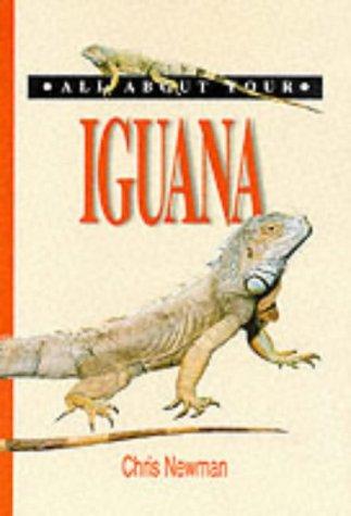 Cover for All About Your Iguana