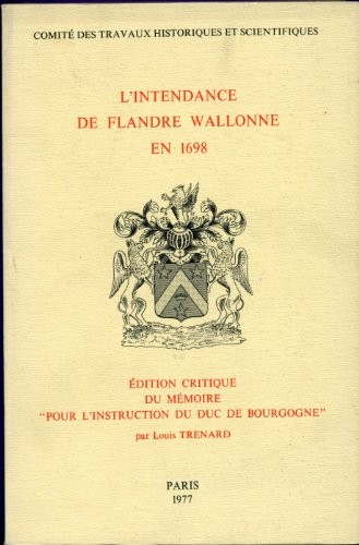 Cover for L' intendance de Flandre Wallonne en 1698