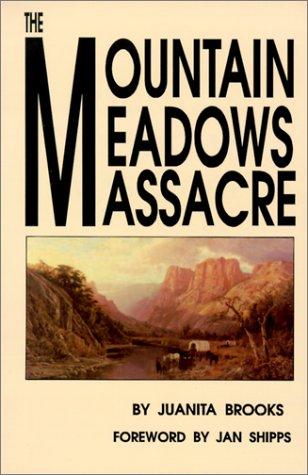Cover for The Mountain Meadows Massacre
