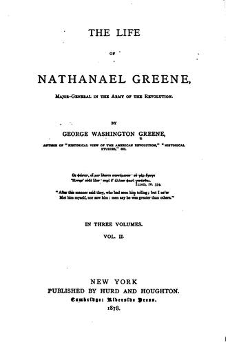 Cover for The Life of Nathanael Greene: Major-general in the Army of the Revolution