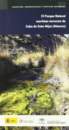 Cover for El agua subterránea en el Parque Natural marítimo-terrestre de Cabo de Gata-Níjar