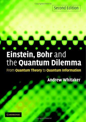 Cover for Einstein, Bohr and the Quantum Dilemma