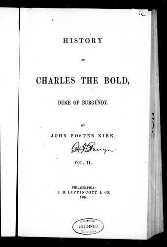 Cover for History of Charles the Bold, Duke of Burgundy