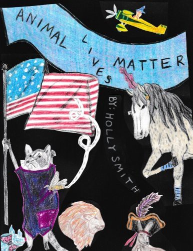 Cover for Animal Lives Matter