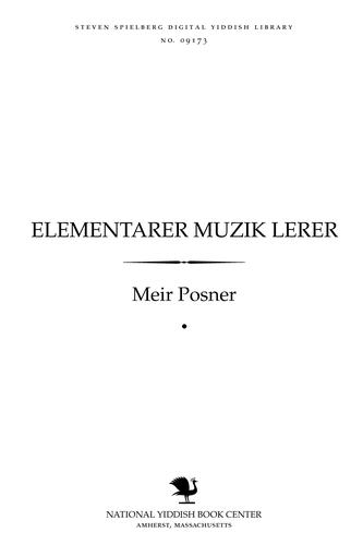 Cover for Elemenṭarer muziḳ lerer