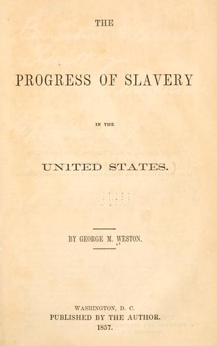 Cover for The progress of slavery in the United States.