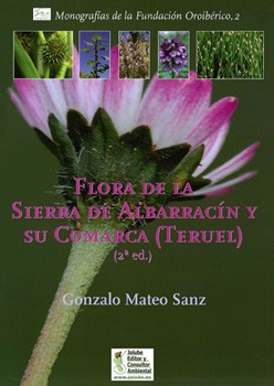 Cover for Flora de la Sierra de Albarracín y su comarca (Teruel)